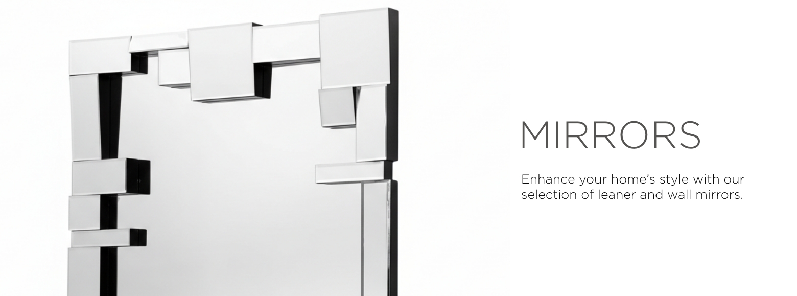 Mirrors. Enhance your home’s style with our selection of leaner and wall mirrors.